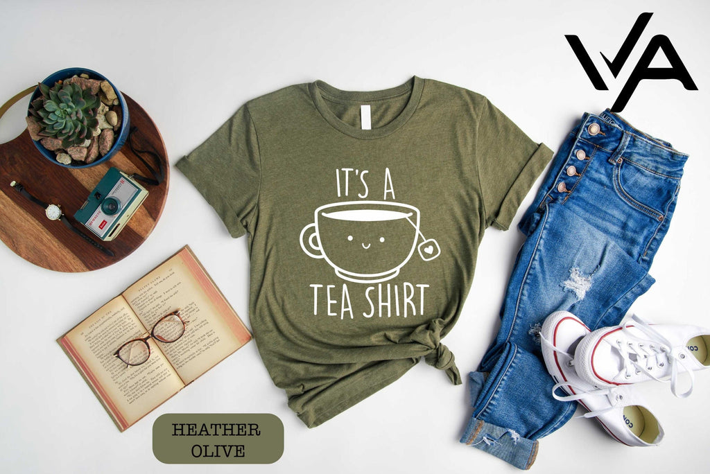 It's a Tea Shirt, T-shirt Gray Fashion, Funny Slogan Womens, Girls Ladies, Lady Gift Present, Humor Cute top Style, Gift Shirt, Gift for Her