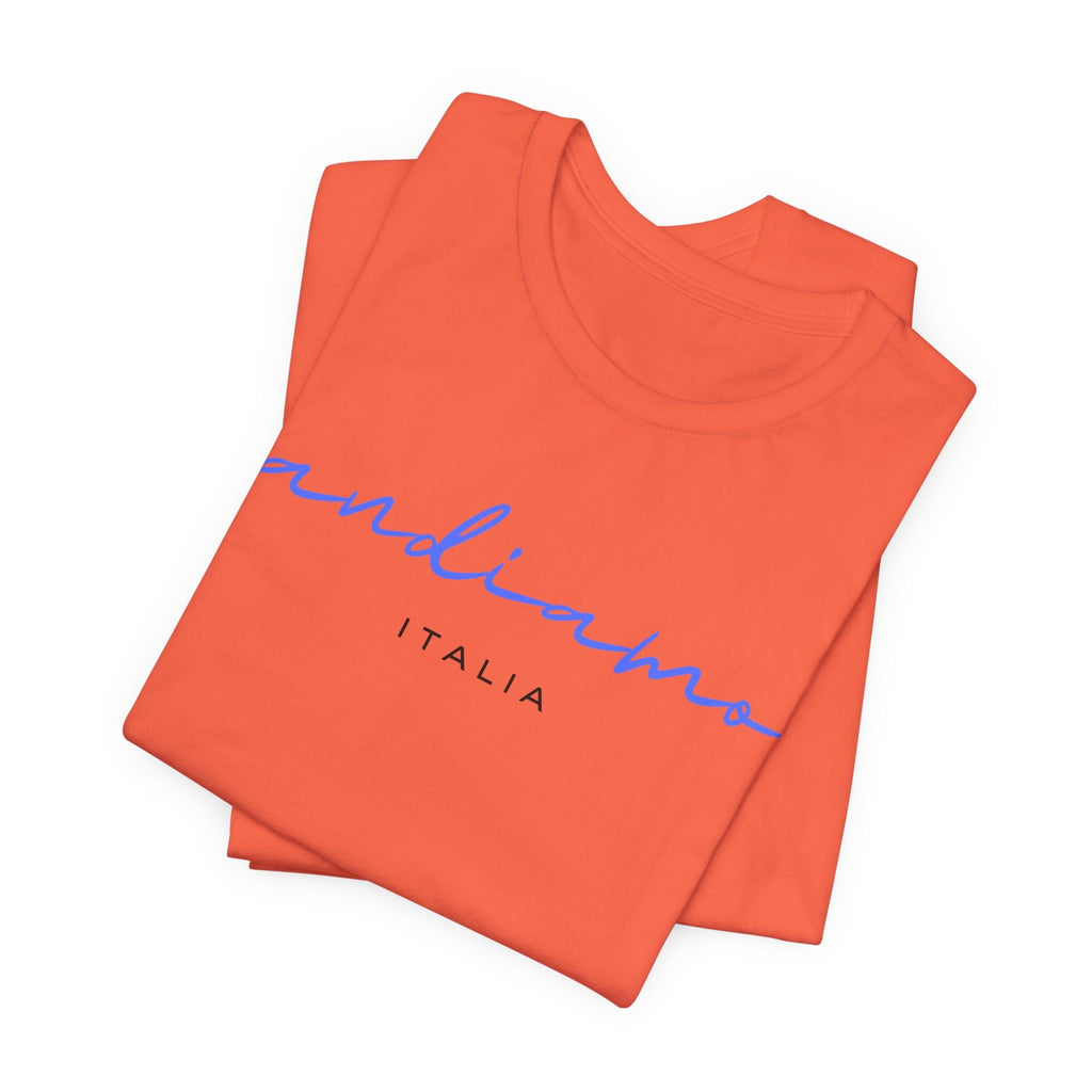 Andiamo Italy t Shirt, Italian Gift, Funny Phrases Tee, Italy Lover Family Travel Shirt, Girls Vacation T-shirt, Trendy Aesthetic Crewneck