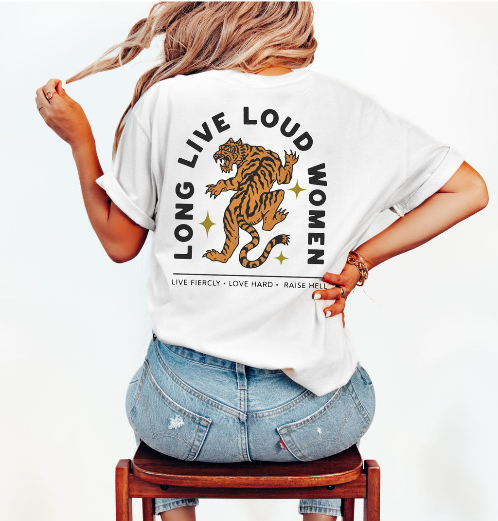 Long Live Loud Women Tee, Feminist Girl Power Shirt, Tiger Trendy Aesthetic Comfort Colors® Tee, Vintage Inspired Boho Empowerment T-Shirt