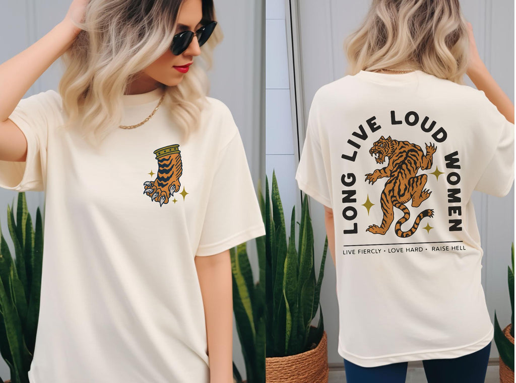 Long Live Loud Women Tee, Feminist Girl Power Shirt, Tiger Trendy Aesthetic Comfort Colors® Tee, Vintage Inspired Boho Empowerment T-Shirt