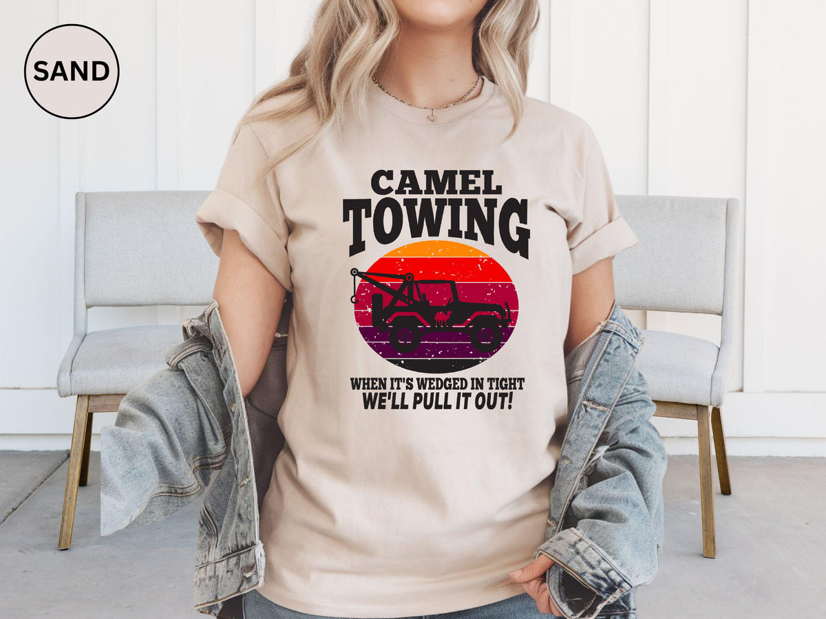 Retro Camel Towing Shirt, Sarcastic Quotes Tee, Life Without Me Funny Sayings Tee, Sassy Shirts, Hilarious Joke Tees, Sassy Tee