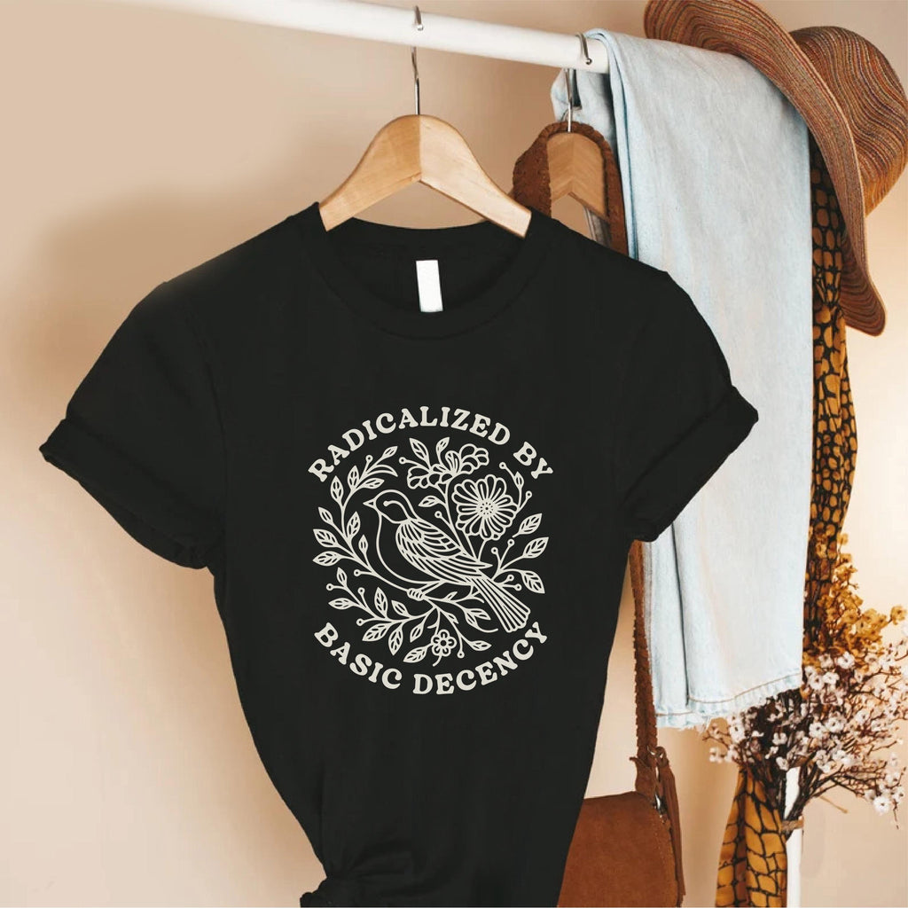 Radicalized By Basic Decency Shirt, Floral Peace Dove Graphic Tee, Pink Unisex T-Shirt, Feminist Social Justice Top, Kindness Activist Gift
