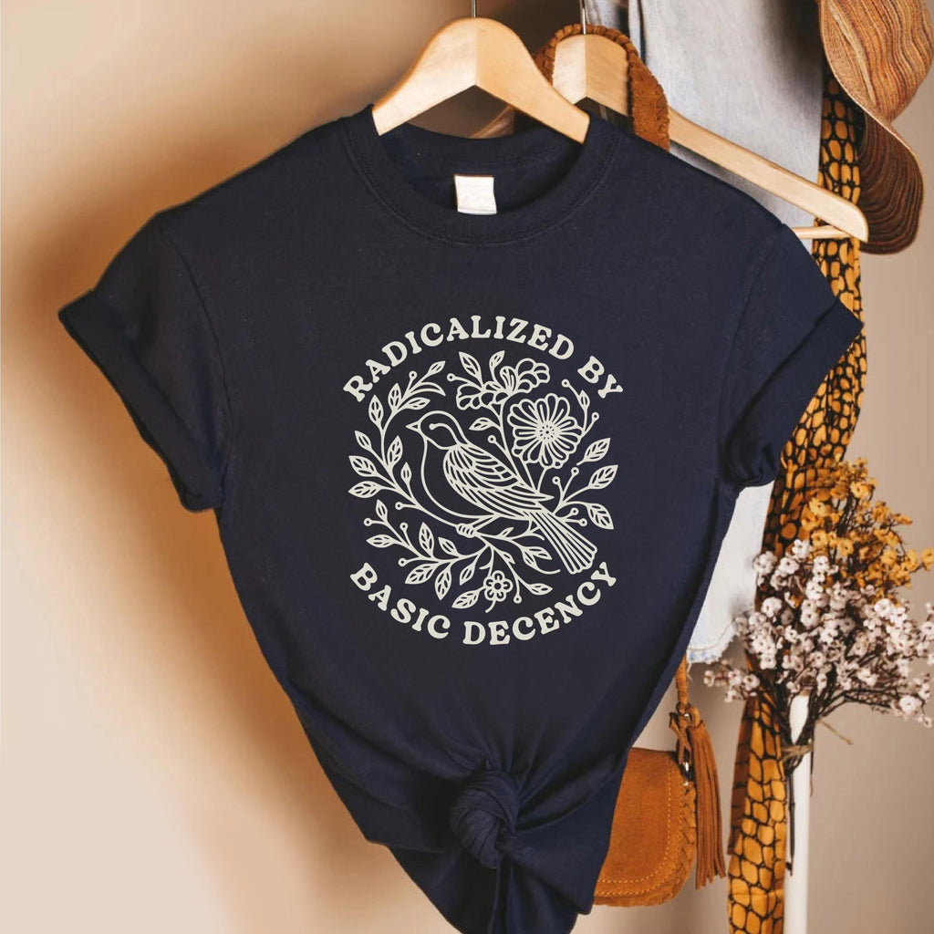 Radicalized By Basic Decency Shirt, Floral Peace Dove Graphic Tee, Pink Unisex T-Shirt, Feminist Social Justice Top, Kindness Activist Gift