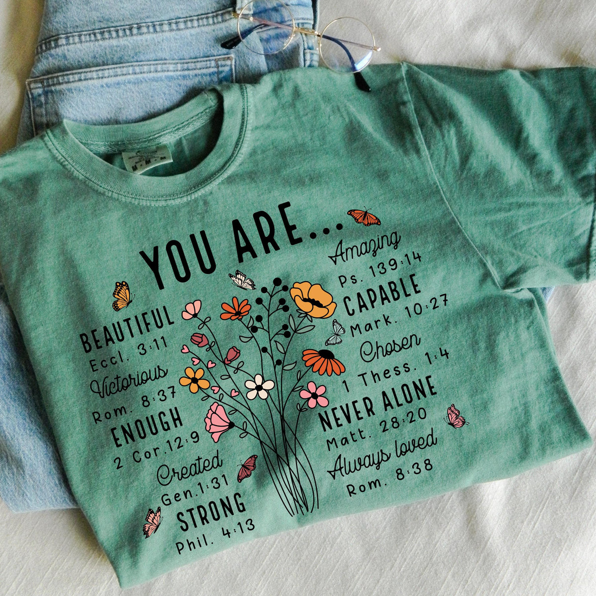 Comfort Colors Religious Quote Shirt - YOU ARE Inspirational Floral Shirt - Christian Botanical Tee -You Are Enough Beautiful Capable Strong