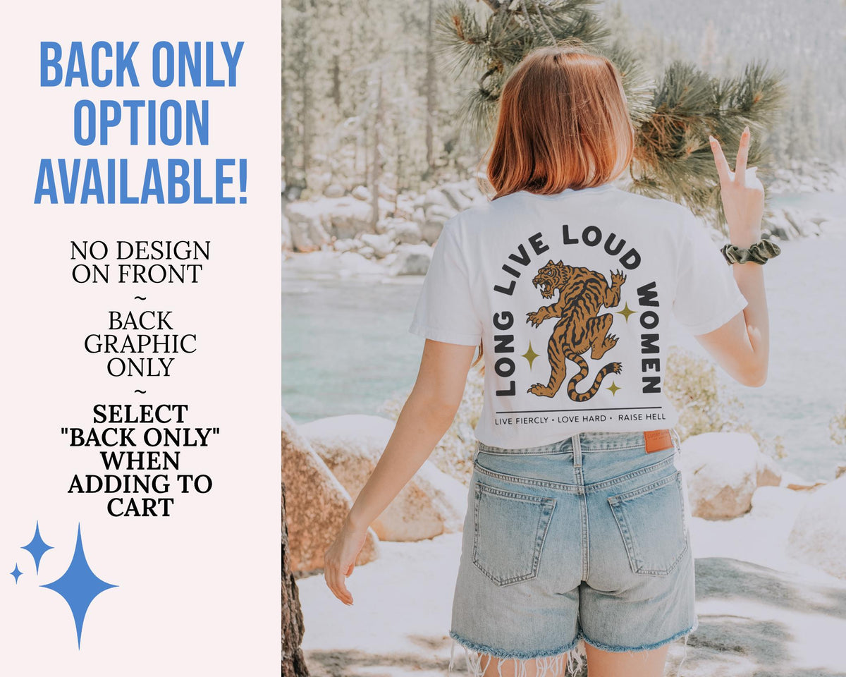 Long Live Loud Women Tee, Feminist Girl Power Shirt, Tiger Trendy Aesthetic Comfort Colors® Tee, Vintage Inspired Boho Empowerment T-Shirt