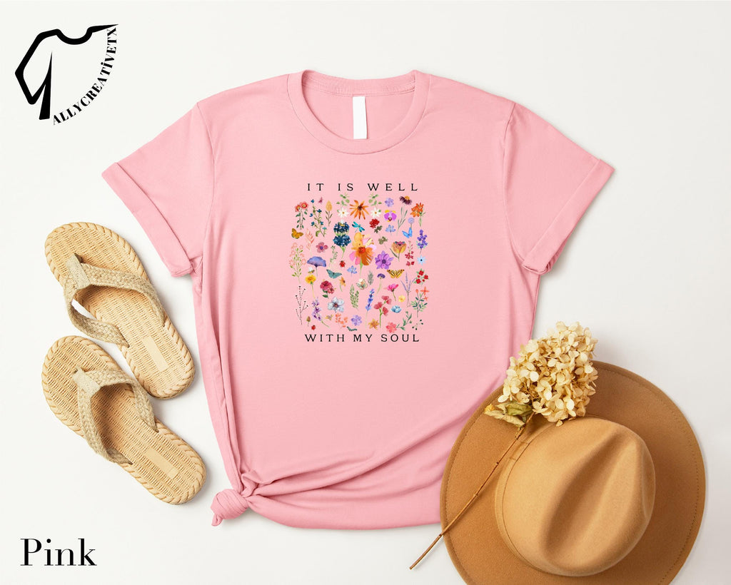 It Is Well With My Soul T-Shirt, Floral Faith Quote Christian Tee, Botanical Scripture Inspirational Graphic Shirt