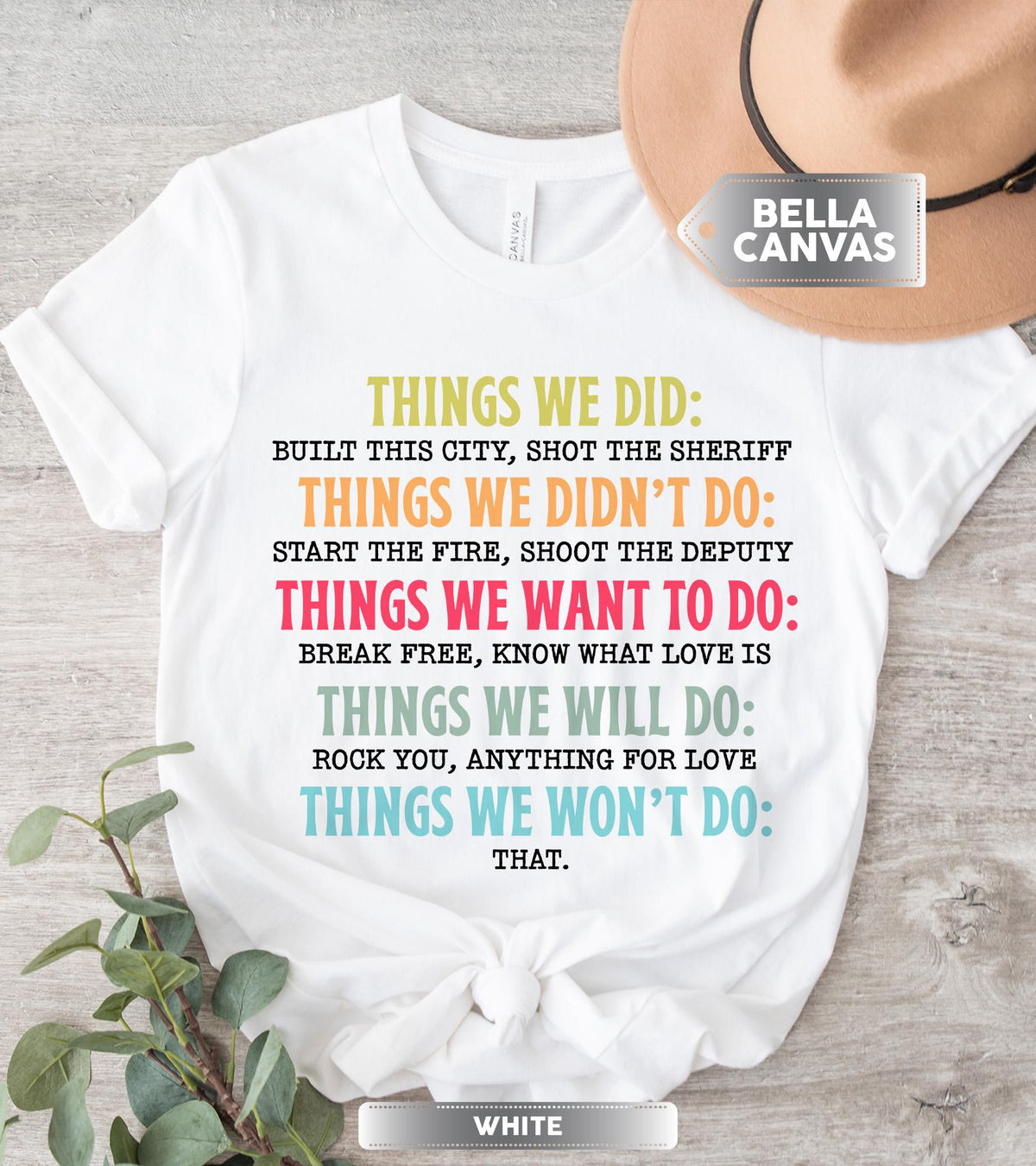 Things We Did Didn't Want Will Won't Do Tee, Retro Vintage T-Shirt, Sarcastic Shirt, Things We Did Tee, Funny Gift Tee, Unhinged Shirts