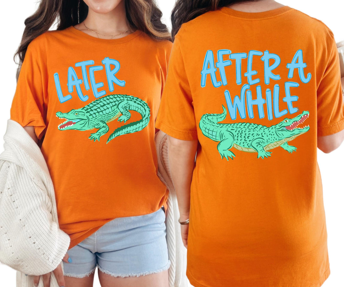 Later Gator After While Crocodile Shirt, Funny  Summer Graphic Shirt, Sarcastic Mom Gift, Trendy Cute Women Tee