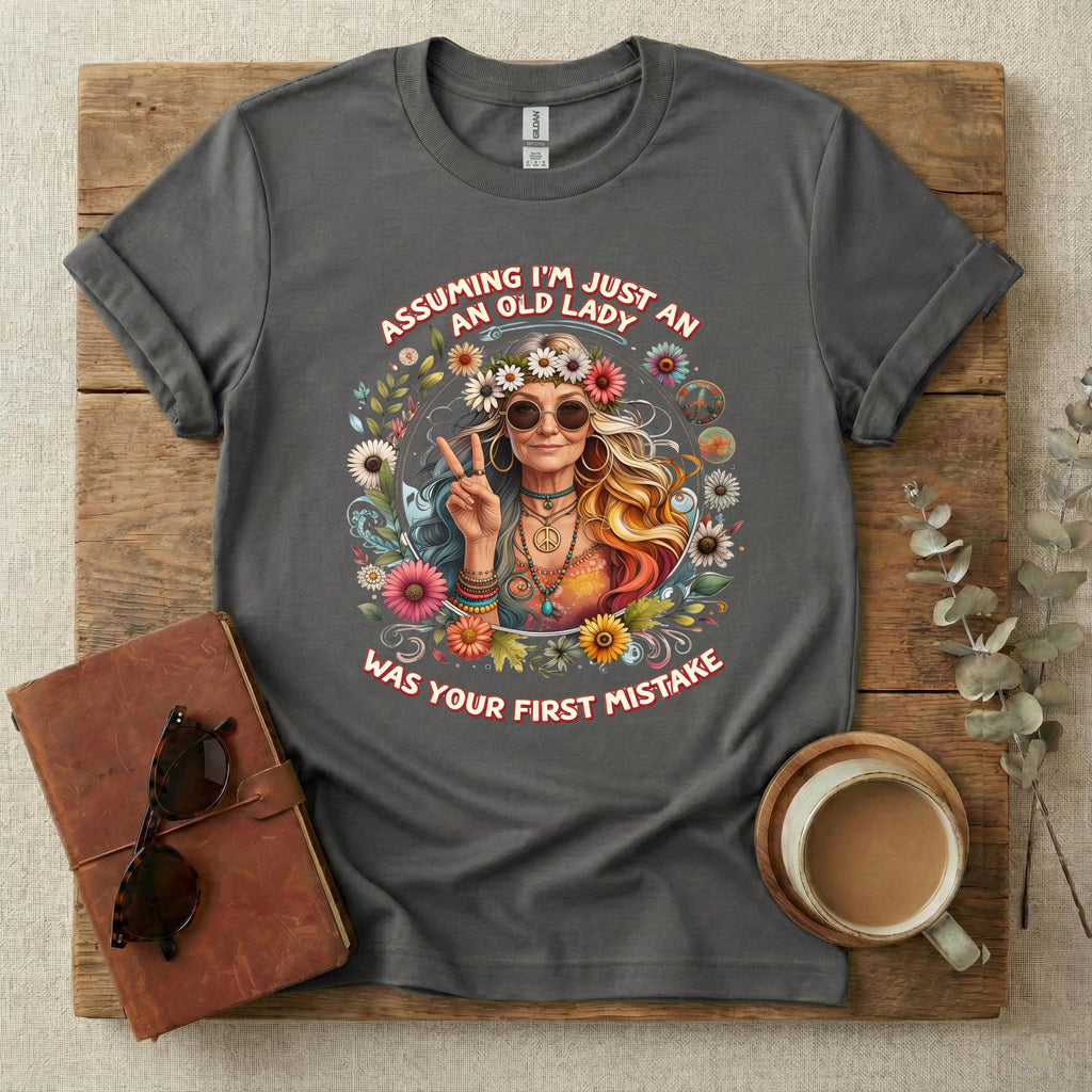 Assuming I'm Just An Old Lady Was Your First Mistake Shirt, Sassy Older Woman Tee, Funny Grandma Shirt Bold Feminine Graphic Tee, Trendy Tee